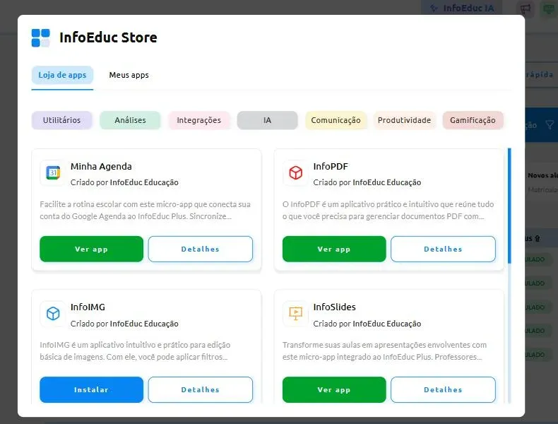 InfoEduc Store, a loja de micro-apps da plataforma, com as categorias Utilitários, Análises, Integrações, IA, Comunicação, Produtividade e Gamificação, e os aplicativos Minha Agenda, InfoPDF, InfoIMG e InfoSlides